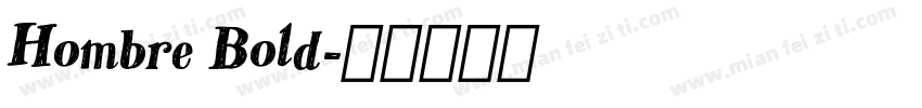 Hombre Bold字体转换